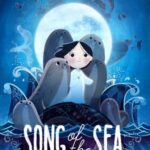 Song of the Sea เสียงเพลงแห่งท้องทะเล อนิเมะใหม่พากย์ไทย