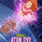 Invincible: Atom Eve ยอดมนุษย์อินวินซิเบิล อะตอม อีฟ พากย์ไทย