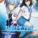 Strike the Blood ราชันย์โลหิตรัตติกาล อนิเมะใหม่พากย์ไทย