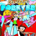 Twelve Forever ทเวลฟ์ ฟอร์เอเวอร์ อนิเมะพากย์ไทยสนุกๆ