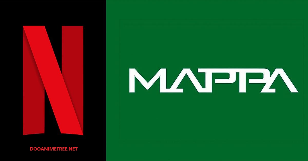 Netflix and MAPPA